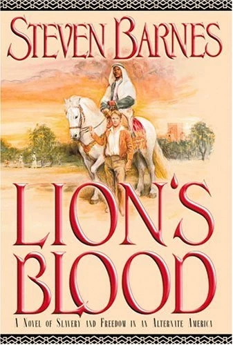 Lion's Blood (Bilalistan #1) by Steven Barnes