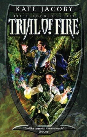 Trial of Fire (Elita #5) by Kate Jacoby