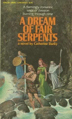 A Dream of Fair Serpents by Catherine Darby