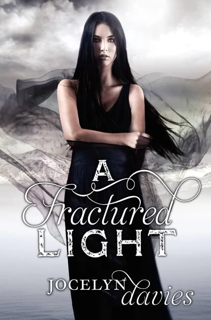 A Fractured Light (A Beautiful Dark #2) by Jocelyn Davies