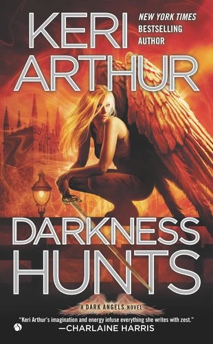 Darkness Hunts (Dark Angels #4) by Keri Arthur