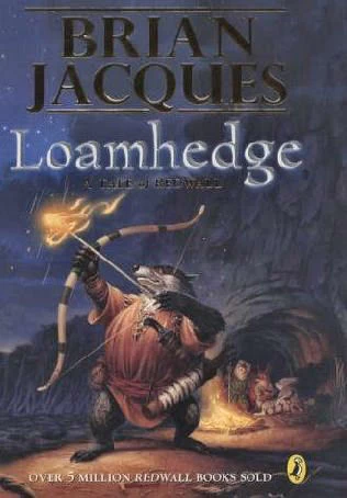 Loamhedge (Redwall #16) by Brian Jacques