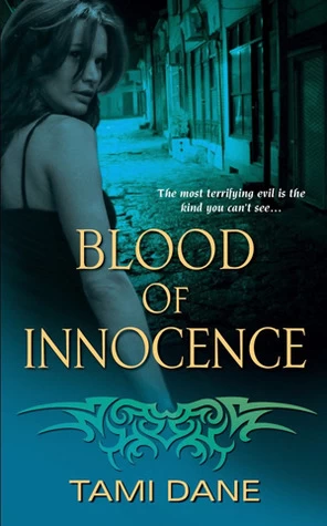 Blood of Innocence (Sloan Skye #2) by Tami Dane