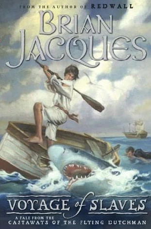 Voyage of Slaves (Castaways of the Flying Dutchman #3) by Brian Jacques