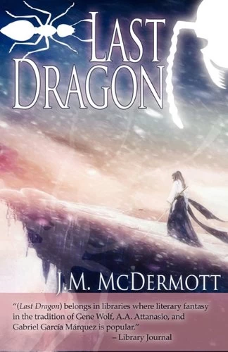 Last Dragon by J. M. McDermott