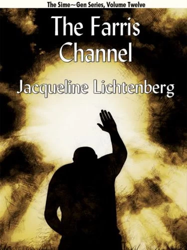 The Farris Channel (Sime~Gen) by Jacqueline Lichtenberg