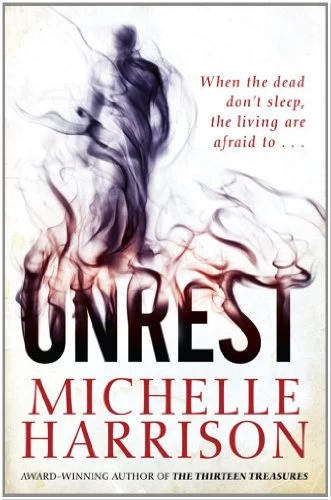 Unrest by Michelle Harrison