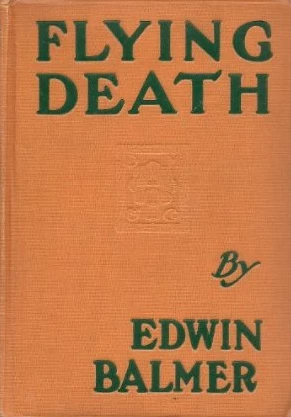 Flying Death by Edwin Balmer