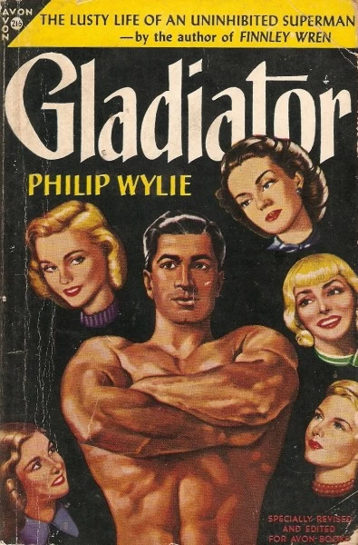 Gladiator by Philip Wylie