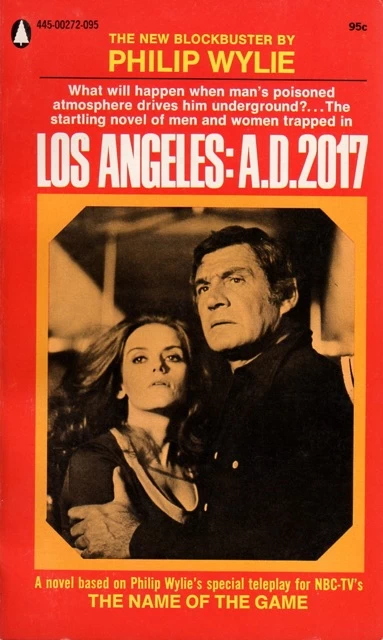 Los Angeles: A.D. 2017 by Philip Wylie