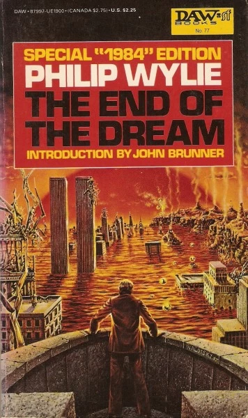 The End of the Dream by Philip Wylie