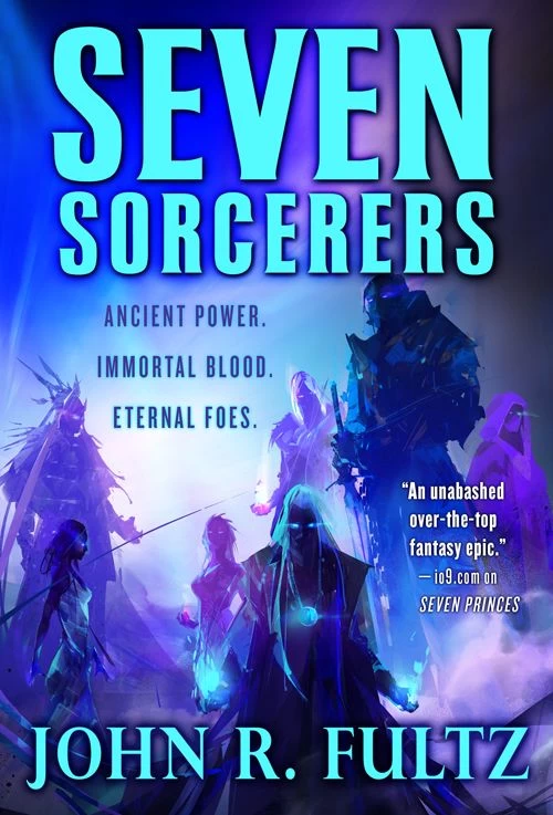 Seven Sorcerers (Books of the Shaper #3) by John R. Fultz