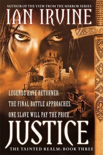 Justice (The Tainted Realm #3) by Ian Irvine
