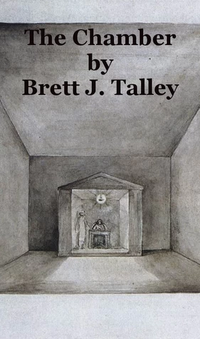 The Chamber by Brett J. Talley