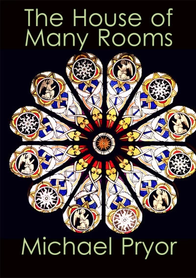 The House of Many Rooms (Doorways Trilogy #1) by Michael Pryor