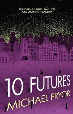 10 Futures by Michael Pryor