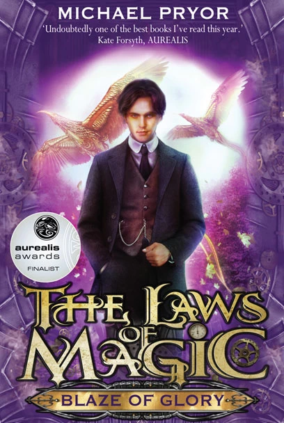 Blaze of Glory (The Laws of Magic #1) by Michael Pryor