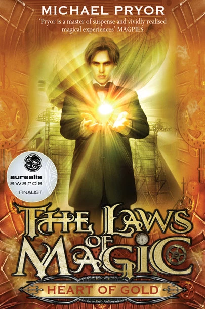 Heart of Gold (The Laws of Magic #2) by Michael Pryor