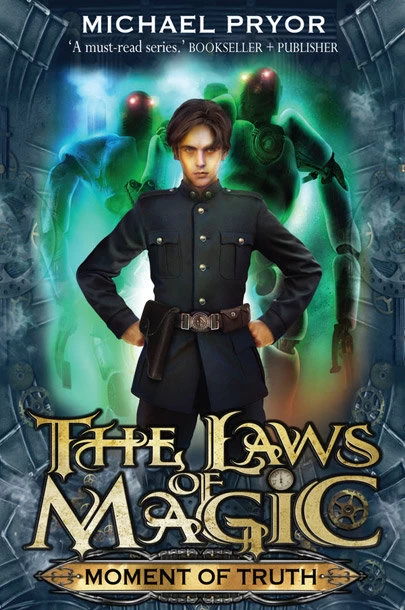 Moment of Truth (The Laws of Magic #5) by Michael Pryor