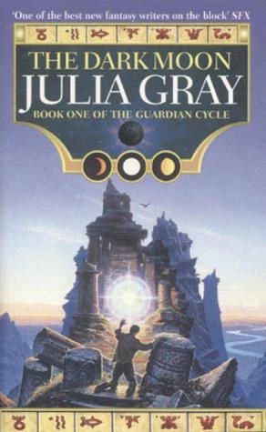 The Dark Moon (The Guardian Cycle #1) by Julia Gray