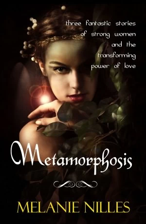 Metamorphosis by Melanie Nilles