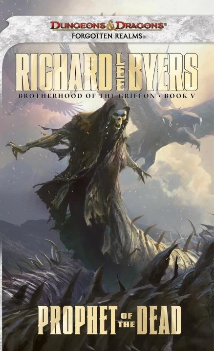 Prophet of the Dead (Forgotten Realms: Brotherhood of the Griffon #5) by Richard Lee Byers