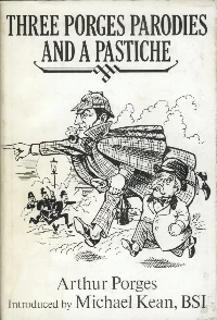 Three Porges Parodies and a Pastiche