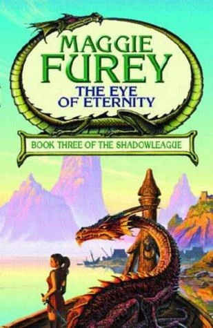 The Eye of Eternity (The Shadowleague #3) by Maggie Furey