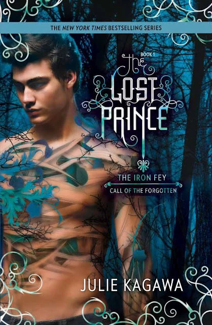 The Lost Prince (The Iron Fey: Call of the Forgotten #1) by Julie Kagawa