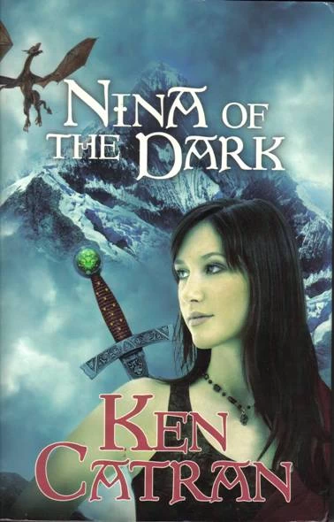 Nina of the Dark (Nina of the Dark #1) by Ken Catran