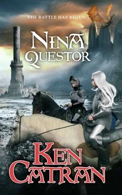 Nina Questor (Nina of the Dark #2) by Ken Catran