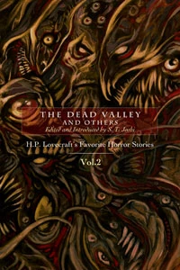The Dead Valley and Others (H. P. Lovecraft's Favorite Horror Stories #2) by S. T. Joshi