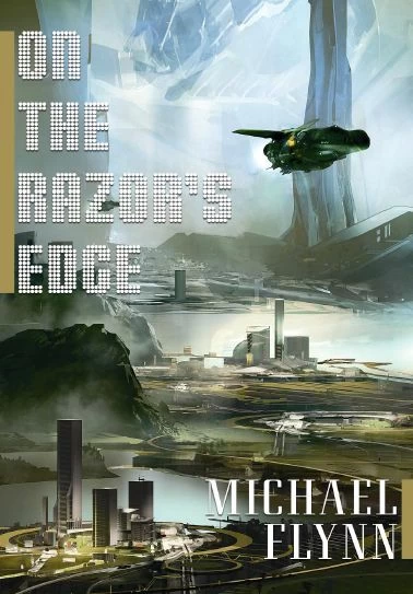 On the Razor's Edge (The January Dancer #4) by Michael Flynn