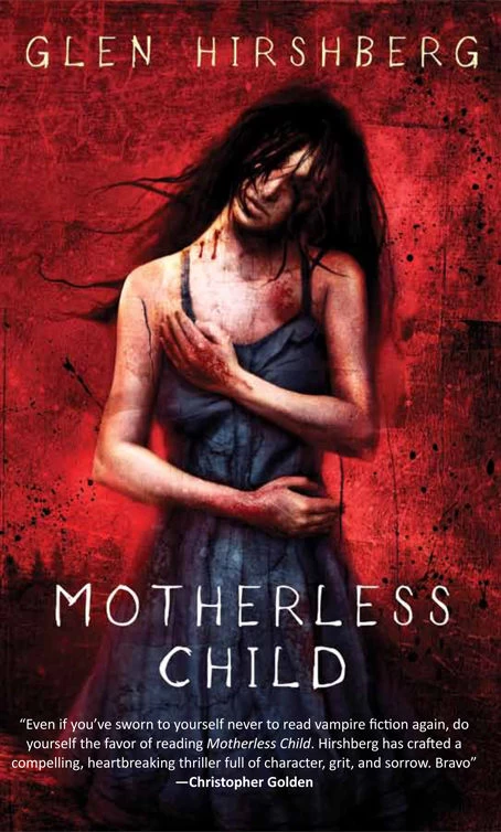 Motherless Child (Earthling Halloween Series #8) by Glen Hirshberg