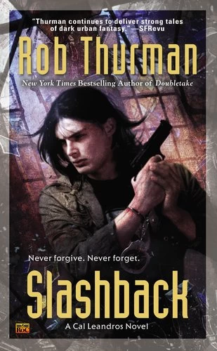 Slashback (Cal Leandros #8) by Rob Thurman