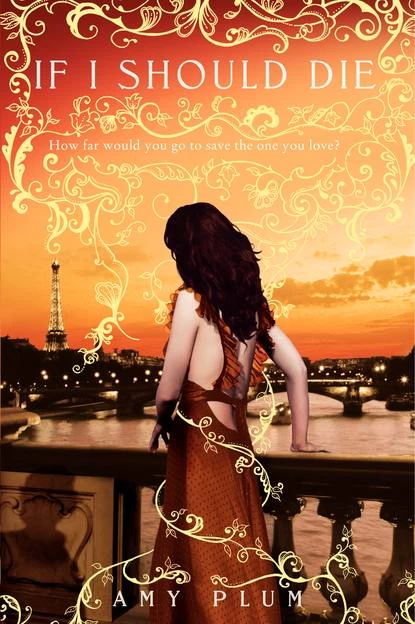 If I Should Die (Revenants #3) by Amy Plum