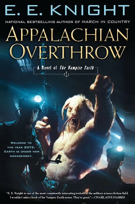 Appalachian Overthrow (The Vampire Earth #10) by E. E. Knight