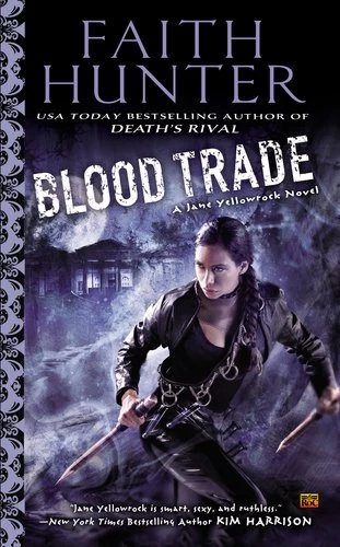 Blood Trade (Jane Yellowrock #6) by Faith Hunter