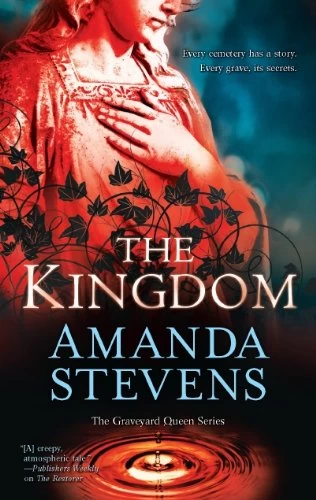 The Kingdom (The Graveyard Queen #2) by Amanda Stevens