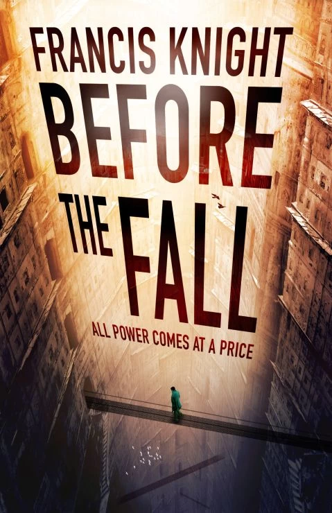 Before the Fall (Rojan Dizon series #2) by Francis Knight