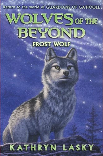Frost Wolf (Wolves of the Beyond #4) by Kathryn Lasky