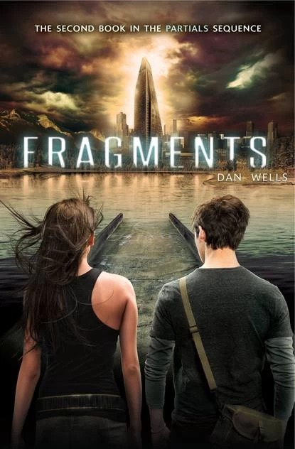 Fragments (Partials #2) by Dan Wells