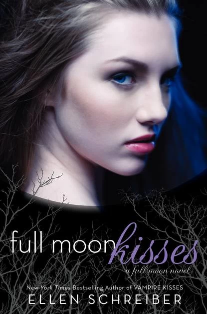 Full Moon Kisses (Full Moon #3) by Ellen Schreiber