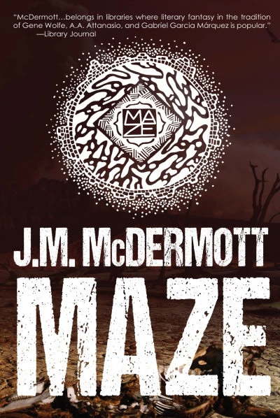 Maze by J. M. McDermott