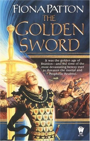 The Golden Sword (The Branion Realm #4) by Fiona Patton