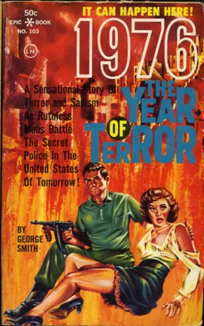 1976: The Year of Terror by George H. Smith
