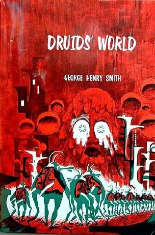 Druids' World (Annwn) by George H. Smith