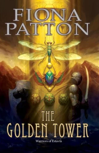 The Golden Tower (The Warriors of Estavia #2) by Fiona Patton