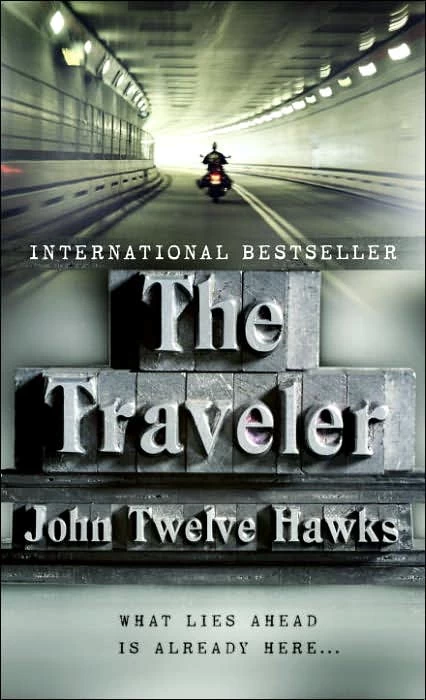The Traveller (The Fourth Realm #1) by John Twelve Hawks