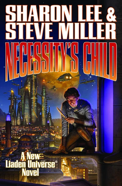 Necessity's Child (Liaden Universe #14) by Steve Miller, Sharon Lee